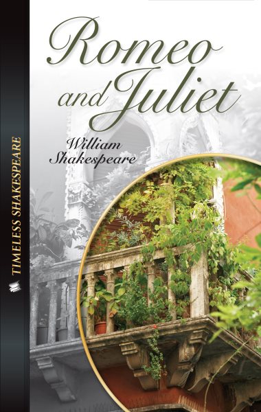 Timeless Classics Low Level: Romeo and Juliet (Timeless Shakespeare)