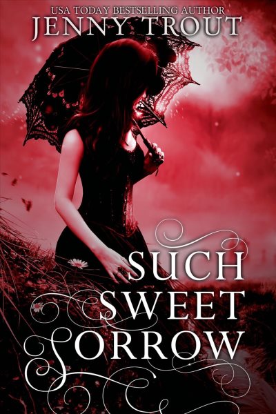 Such Sweet Sorrow (Entangled Teen) cover