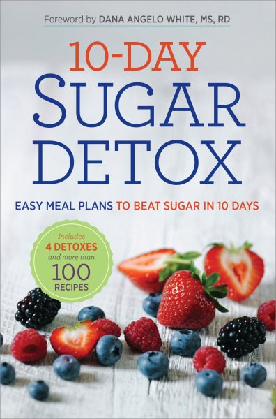 10-Day Sugar Detox: Easy Meal Plans to Beat Sugar in 10 Days cover
