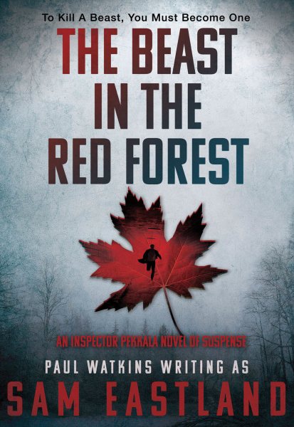 The Beast in the Red Forest: An Inspector Pekkala Novel of Suspense cover