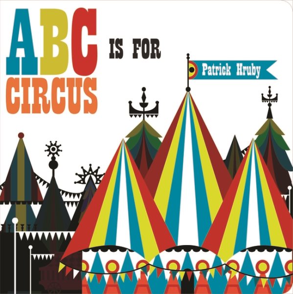ABC is for Circus: Mini Board Book cover