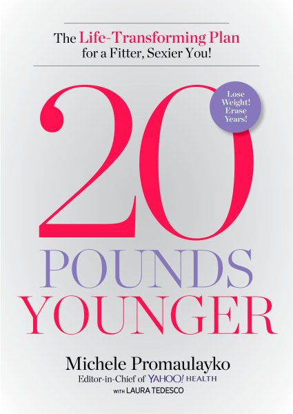 20 Pounds Younger: The Life-Transforming Plan for a Fitter, Sexier You! cover