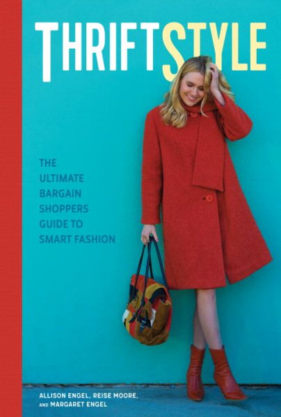ThriftStyle: The Ultimate Bargain Shopper's Guide to Smart Fashion cover