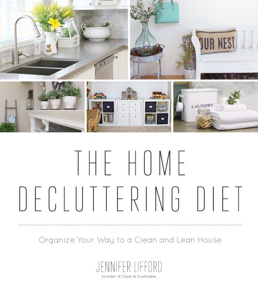 The Home Decluttering Diet: Organize Your Way to a Clean and Lean House cover