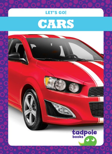Cars (Tadpole Books: Let's Go!) cover