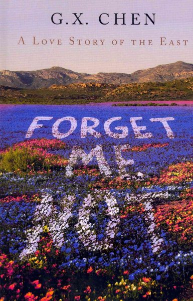 Forget Me Not: A Love Story of the East