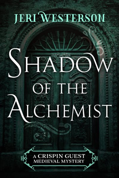Shadow of the Alchemist (A Crispin Guest Medieval Mystery) cover