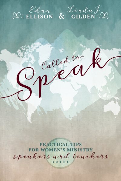 Called to Speak: Practical Tips for Women's Ministry Speakers and Teachers cover