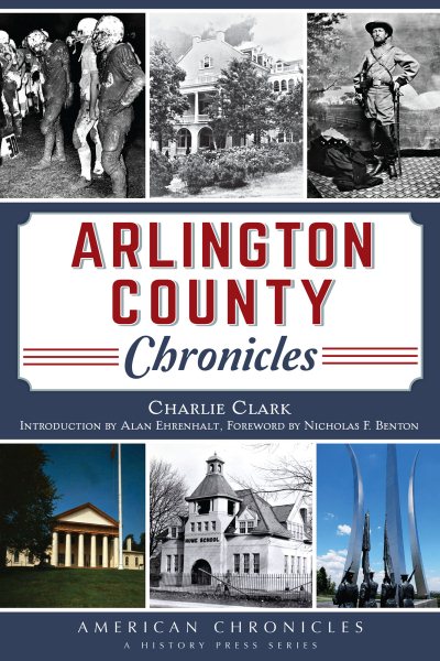 Arlington County Chronicles (American Chronicles) cover