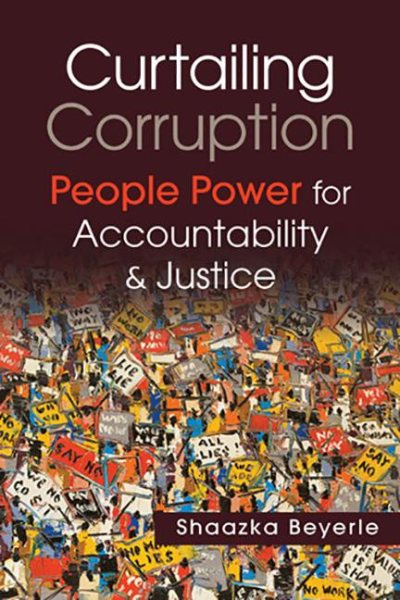 Curtailing Corruption: People Power for Accountability and Justice cover