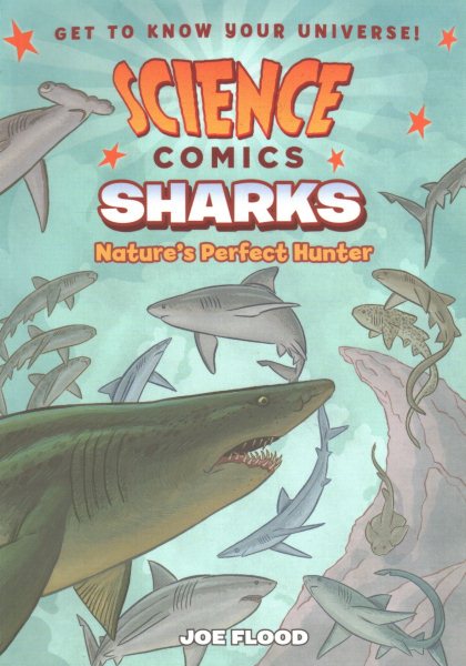 Science Comics: Sharks: Nature's Perfect Hunter cover