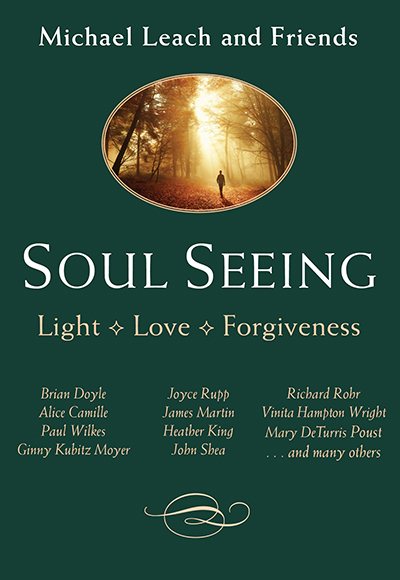 Soul Seeing: Light, Love, Forgiveness cover