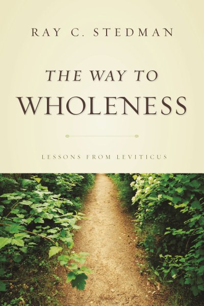 The Way to Wholeness: Lessons from Leviticus