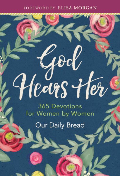 God Hears Her: 365 Devotions for Women by Women cover