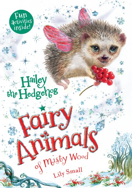 Hailey the Hedgehog: Fairy Animals of Misty Wood (Fairy Animals of Misty Wood, 6)