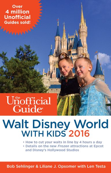 The Unofficial Guide to Walt Disney World with Kids 2016 cover