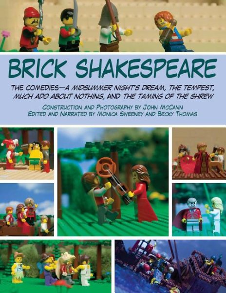 Brick Shakespeare: The ComediesA Midsummer Nights Dream, The Tempest, Much Ado About Nothing, and The Taming of the Shrew