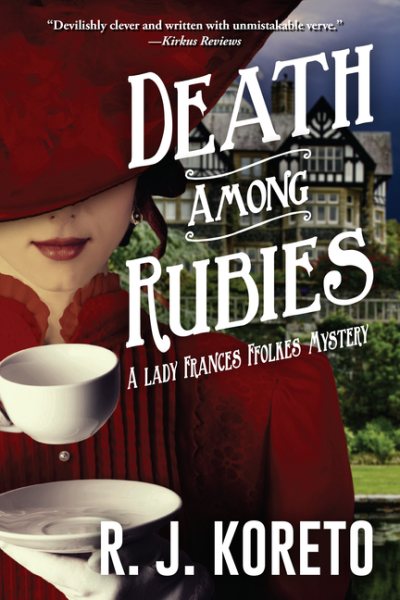 Death Among Rubies (A Lady Frances Ffolkes Mystery) cover
