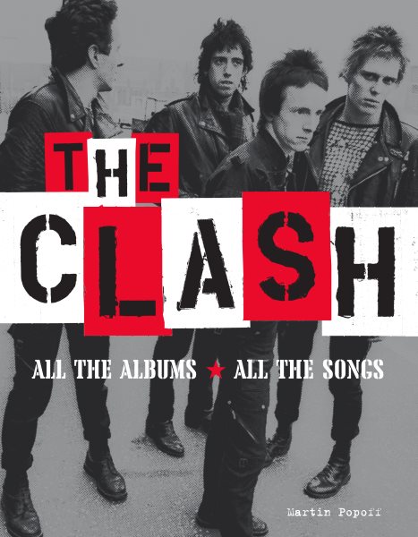 The Clash: All the Albums All the Songs cover