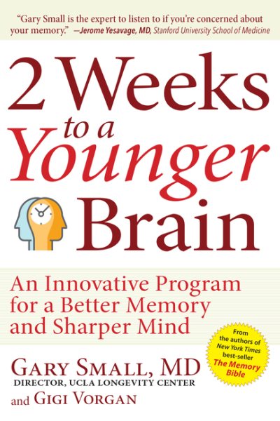 2 Weeks To A Younger Brain: An Innovative Program for a Better Memory and Sharper Mind cover