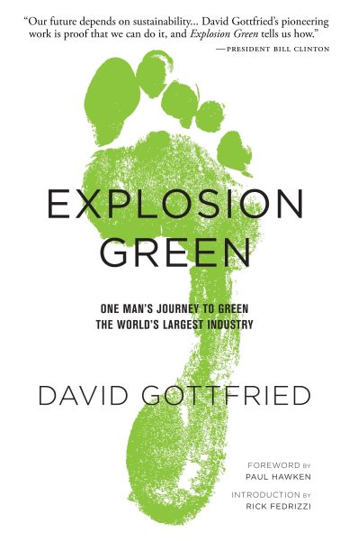 Explosion Green: One Man's Journey To Green The World's Largest Industry cover