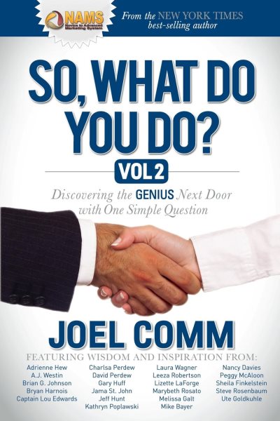 So What Do YOU Do?: Discovering the Genius Next Door with One Simple Question cover