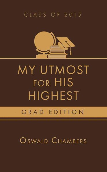 My Utmost for His Highest 2015 Grad Edition cover