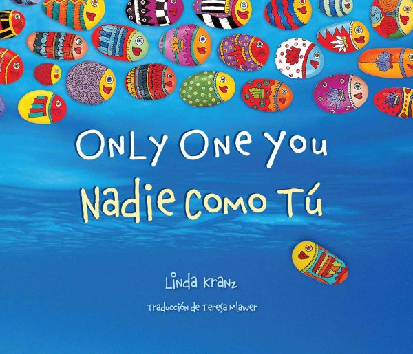 Only One You/Nadie Como Tu (English and Spanish Edition)