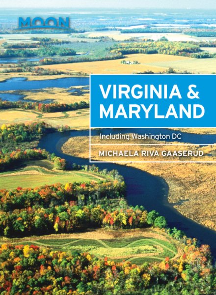 Moon Virginia & Maryland: Including Washington DC (Moon Handbooks) cover