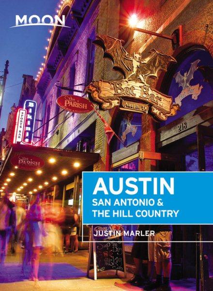 Moon Austin, San Antonio & the Hill Country (Travel Guide) cover