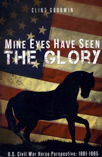 Mine Eyes Have Seen the Glory cover