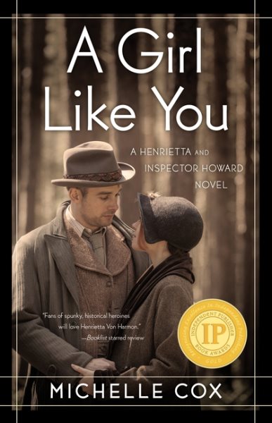 A Girl Like You (A Henrietta and Inspector Howard Novel, 1)