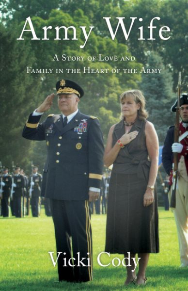 Army Wife: A Story of Love and Family in the Heart of the Army cover