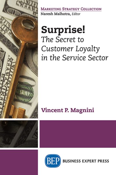 Surprise! The Secret to Customer Loyalty in the Service Sector cover