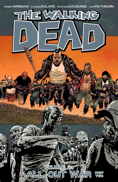 The Walking Dead Volume 21: All Out War Part 2 (Walking Dead, 21) cover