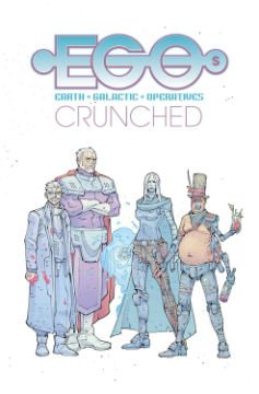 Egos Volume 2: Crunched cover