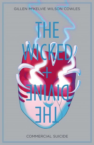 The Wicked + The Divine Volume 3: Commercial Suicide cover