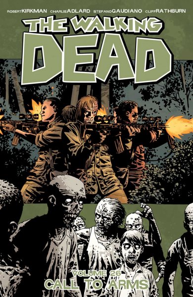 The Walking Dead Volume 26: Call To Arms cover