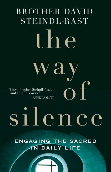 The Way of Silence: Engaging the Sacred in Daily Life cover