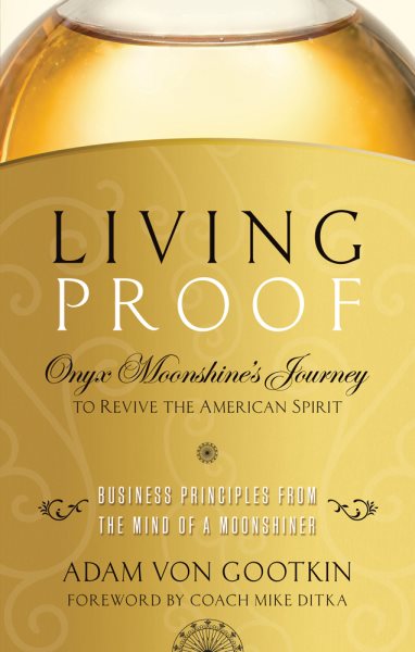 Living Proof: Onyx Moonshine's Journey to Revive the American Spirit