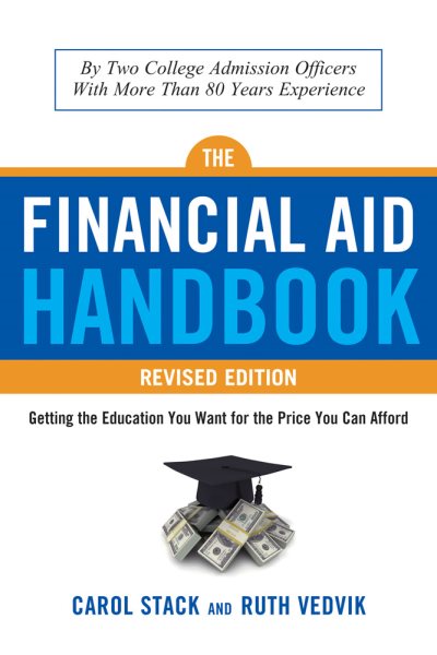 Financial Aid Handbook, Revised Edition: Getting the Education You Want for the Price You Can Afford cover