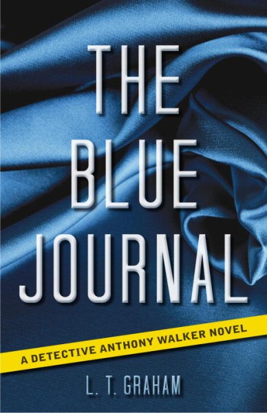 The Blue Journal: A Detective Anthony Walker Novel cover