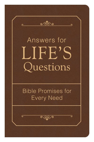 Answers for Life's Questions: Bible Promises For Every Need cover