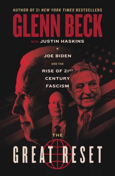 The Great Reset: Joe Biden and the Rise of Twenty-First-Century Fascism (The Great Reset Series) cover