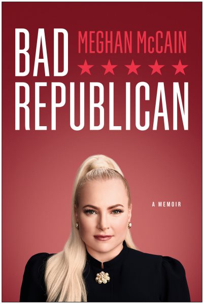 Bad Republican: A Memoir