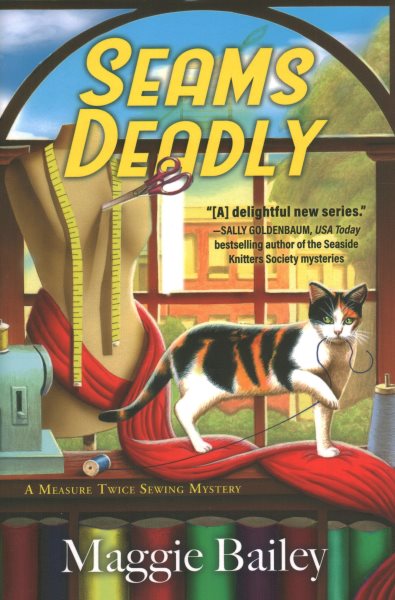 Seams Deadly (A Measure Twice Sewing Mystery) cover