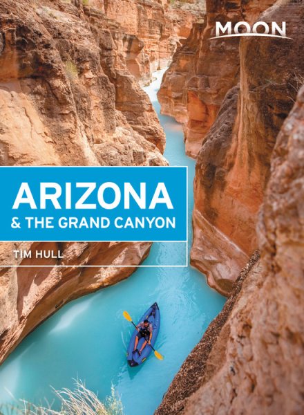 Moon Arizona & the Grand Canyon (Travel Guide) cover