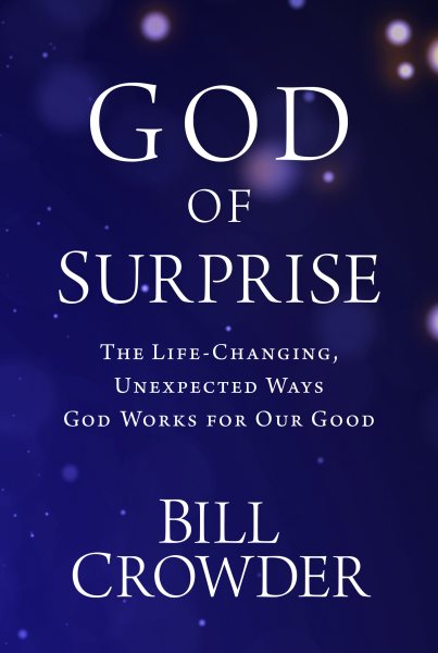 God of Surprise: The Life-Changing, Unexpected Ways God Works for Our Good cover