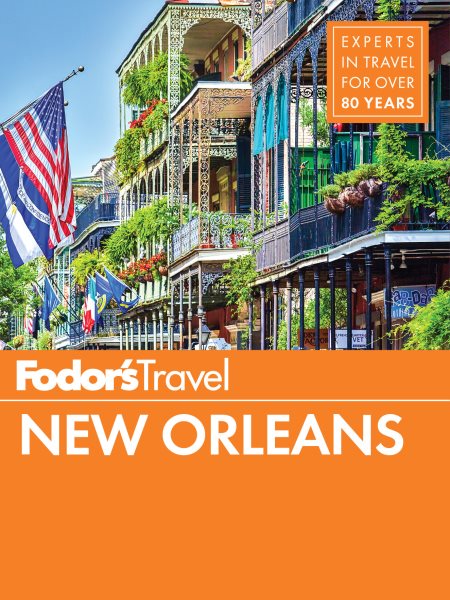 Fodor's New Orleans (Full-color Travel Guide)