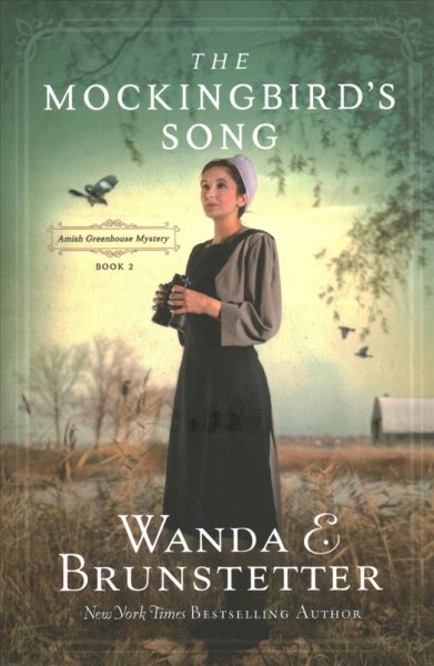 The Mockingbird's Song (Volume 2) (Amish Greenhouse Mysteries)